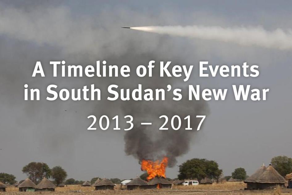 Key Events in South Sudan’s New War