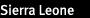 Sierra Leone