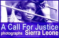 A Call for Justice: Photographs from Sierra Leone