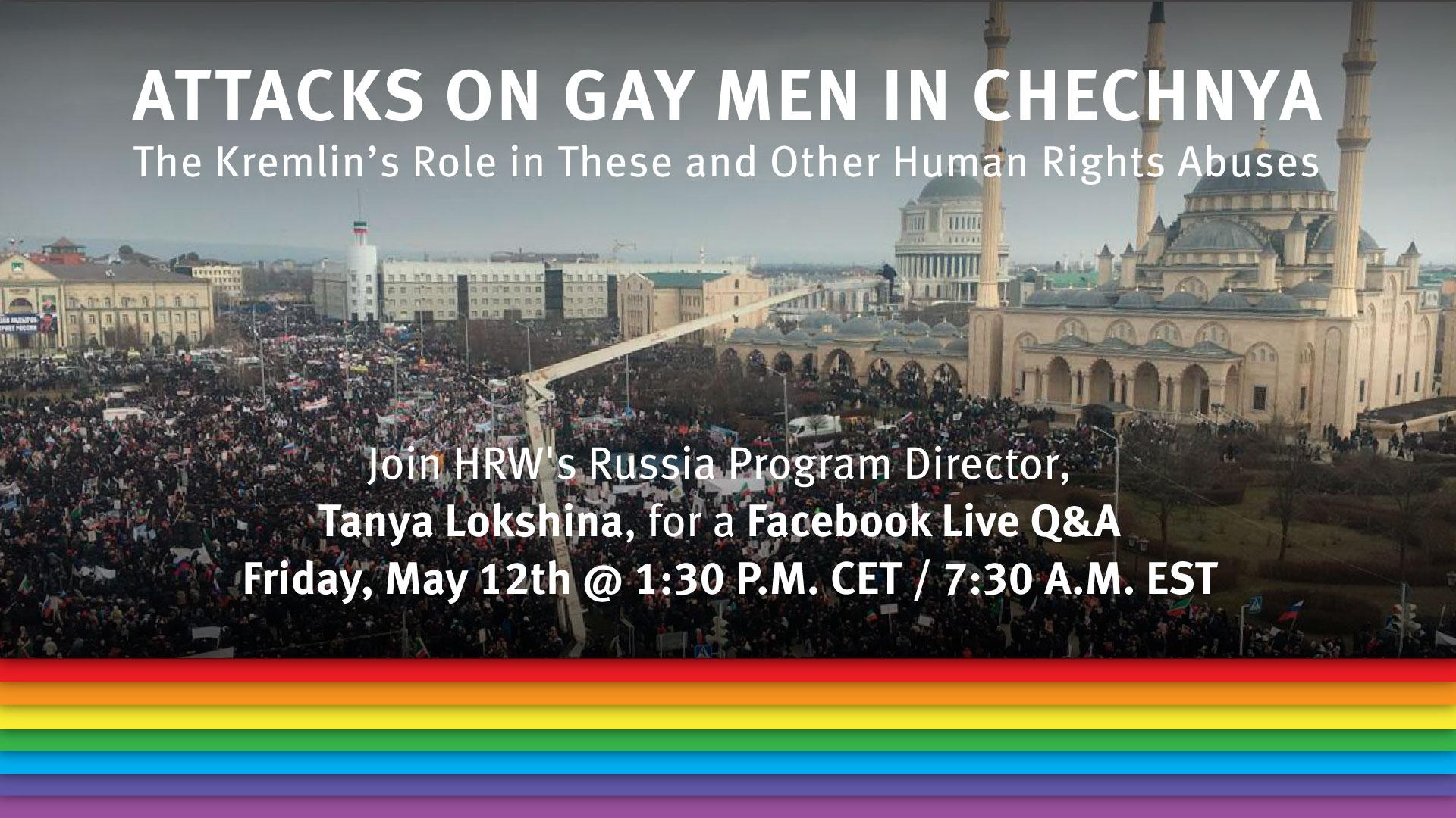 Attaques contre des hommes homosexuels en Tchétchénie