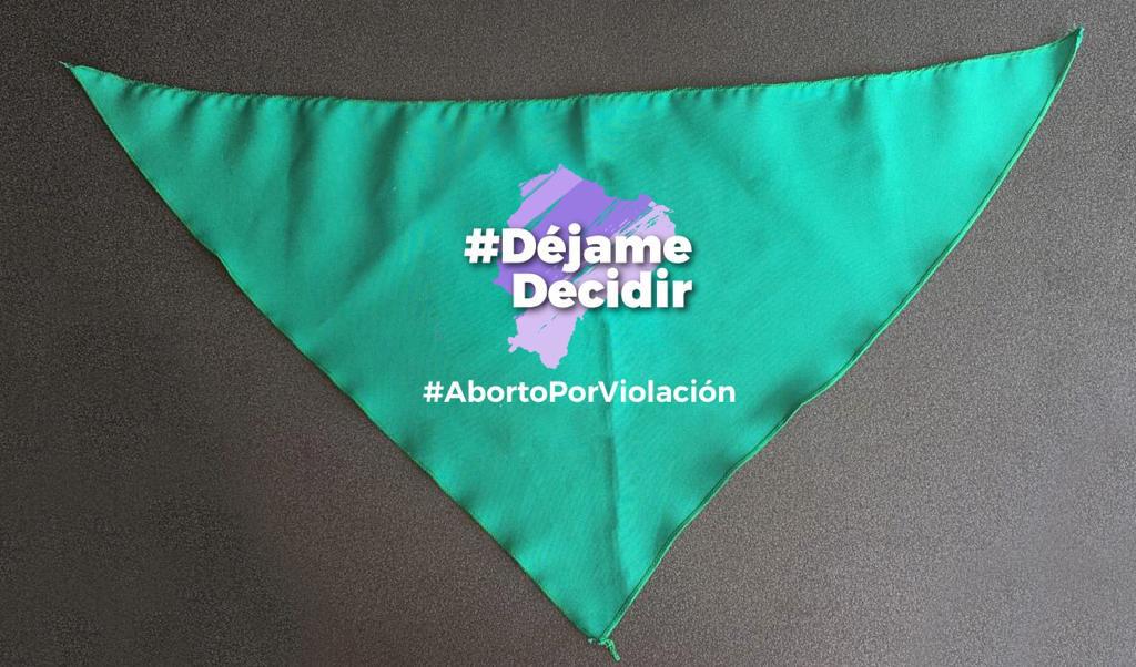 El pañuelo verde con los hashtags #DéjameDecidir y #AbortoPorViolación se ha convertido en un emblema de la campaña por la despenalización del aborto en Ecuador.