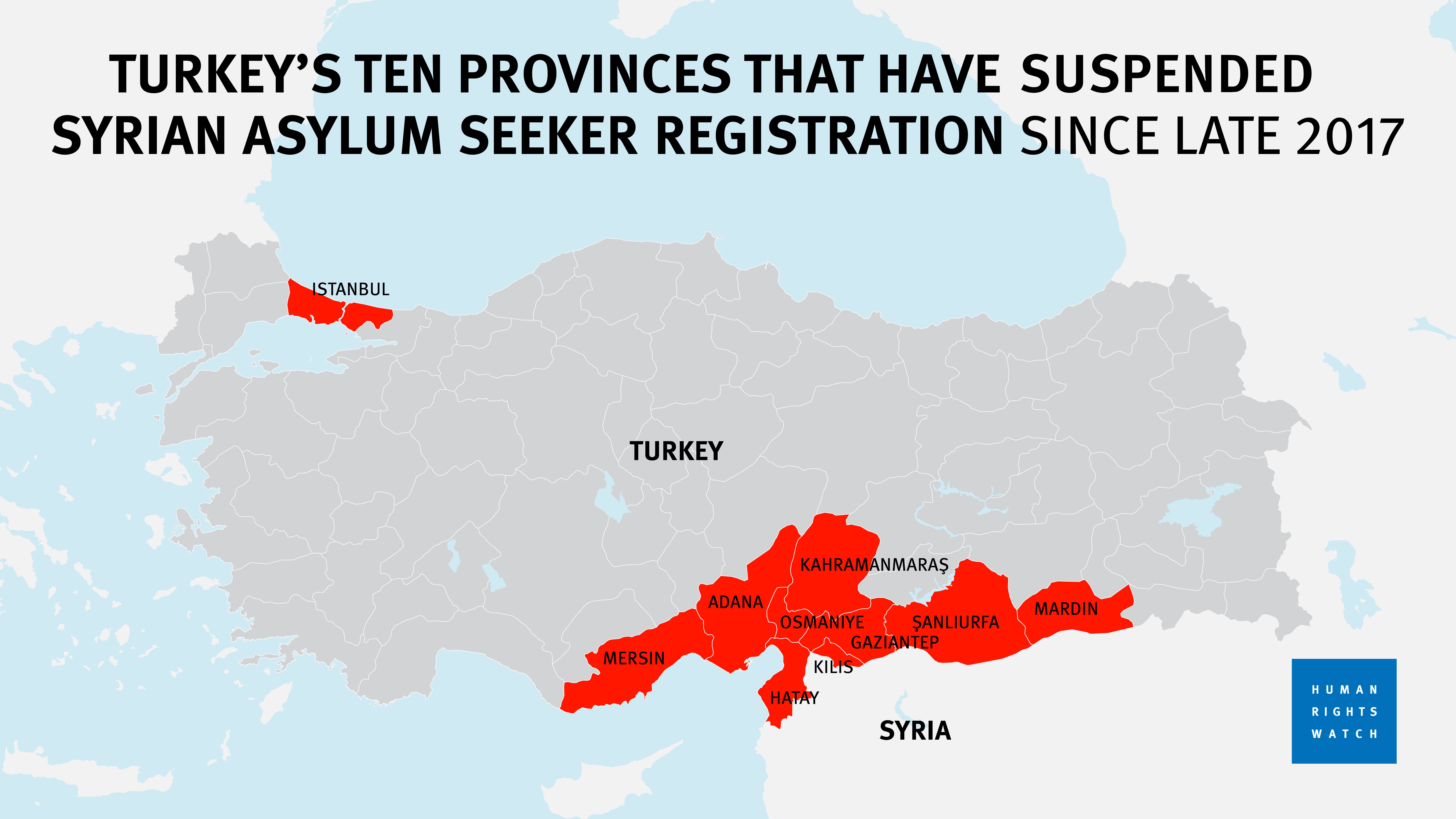 Map of ten provinces in Turkey that have suspended asylum seeker registration since late 2017.