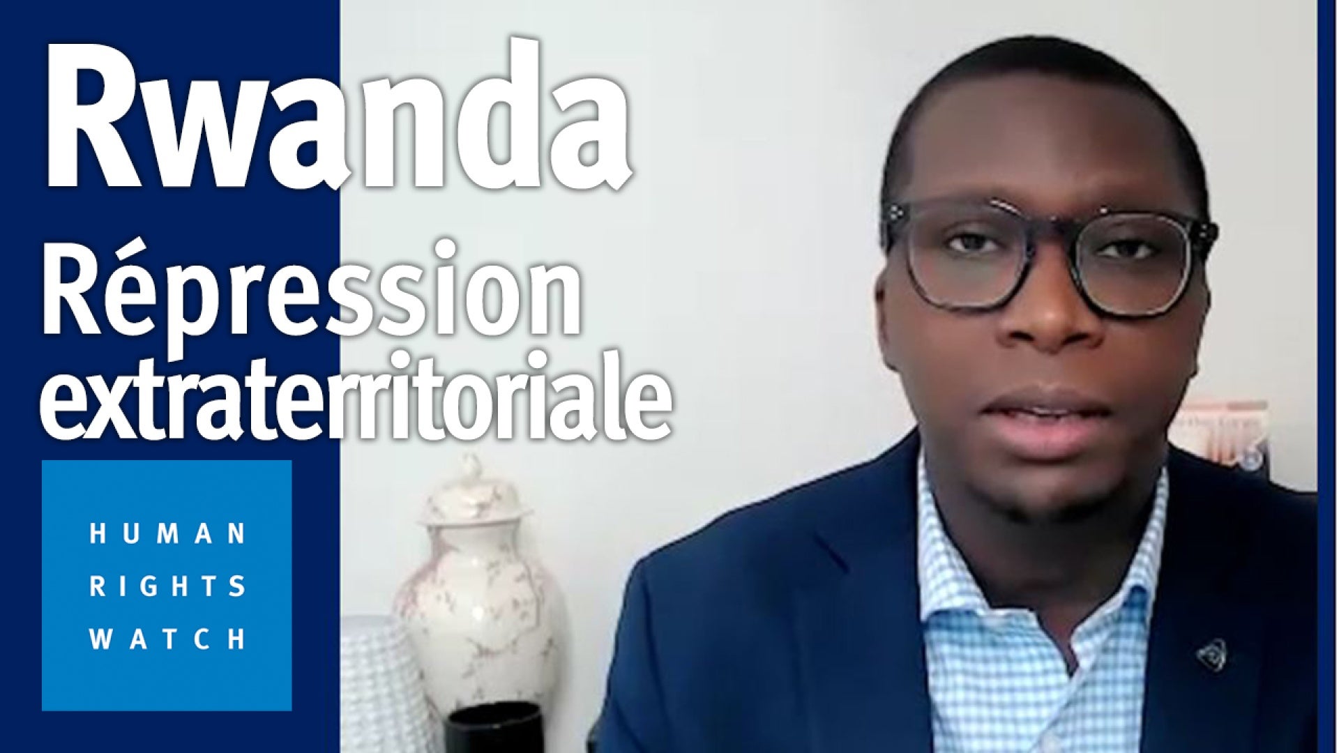 Rwanda : Un « manuel » mondial d’abus pour faire taire les critiques ...
