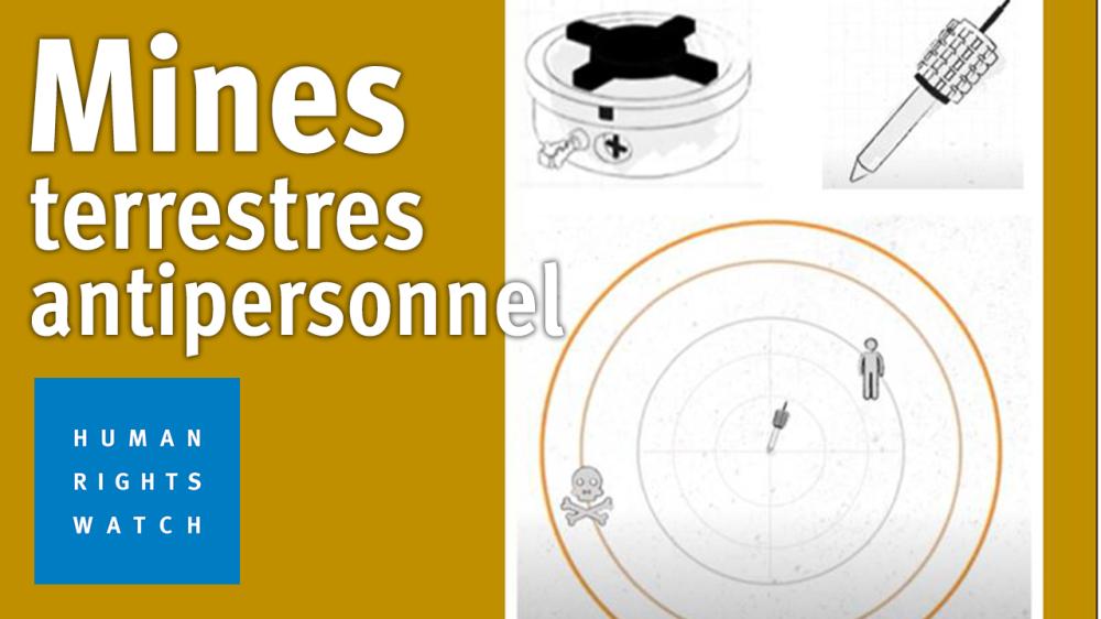 Mines terrestres antipersonnel : Explications | Human Rights Watch