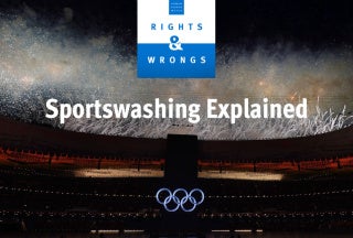Rights & Wrongs logo over Olympic rings, reading "Sportswashing Explained".