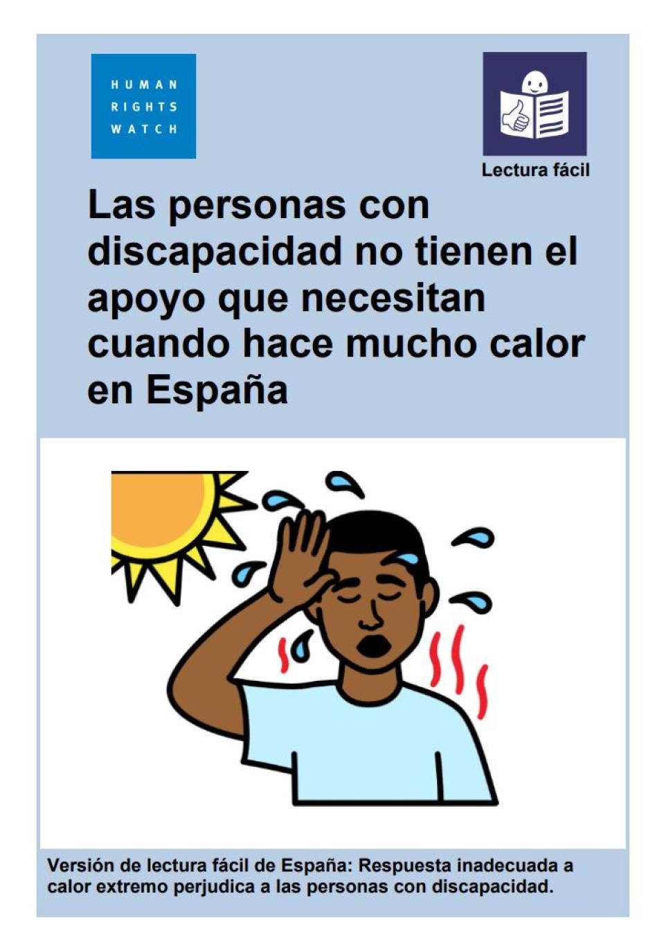 La portada de la versión de lectura fácil del informe. El título dice 'Las personas con discapacidad no tienen el apoyo que necesitan cuando hace mucho calor en España'.