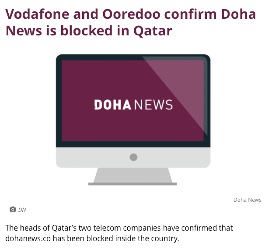 فودافون وأوريدو تؤكدان حجب موقع الدوحة نيوز، الموقع الاخباري المستقل الوحيد في قطر. صورة مأخوذة من موقع الدوحة نيوز. 