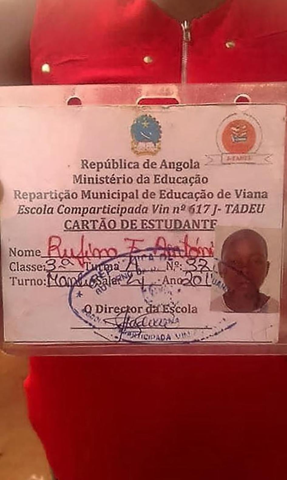 Cartão de estudante de Rufino António, 14 anos, que foi morto a tiro pela polícia militar num protesto pacífico contra as demolições de casas em 6 de agosto de 2016, no Zango II, em Luanda, Angola.