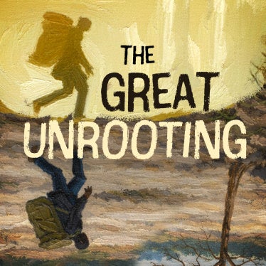 "The Great Unrooting" text over two figures carrying bags. 