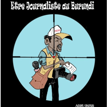 “To be a journalist in Burundi.” 