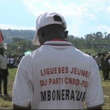 Members of the Burundi ruling party’s youth league, the Imbonerakure, have brutally killed, tortured and severely beaten scores of people across the country in recent months.
